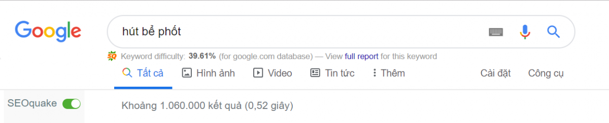 Với từ khóa "hút bể phốt", Google hiển thị ra hơn 1 triệu kết quả trong vòng chưa đầy 1 giây 