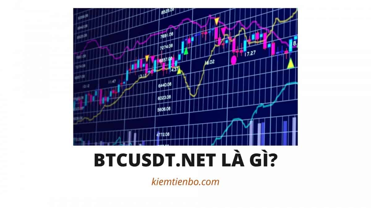 BTCUSDT.NET là gì