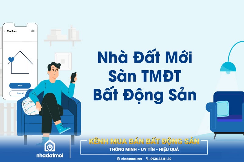 Nhà Đất Mới - địa chỉ cung cấp bất động sản uy tín, chất lượng, an toàn tuyệt đối