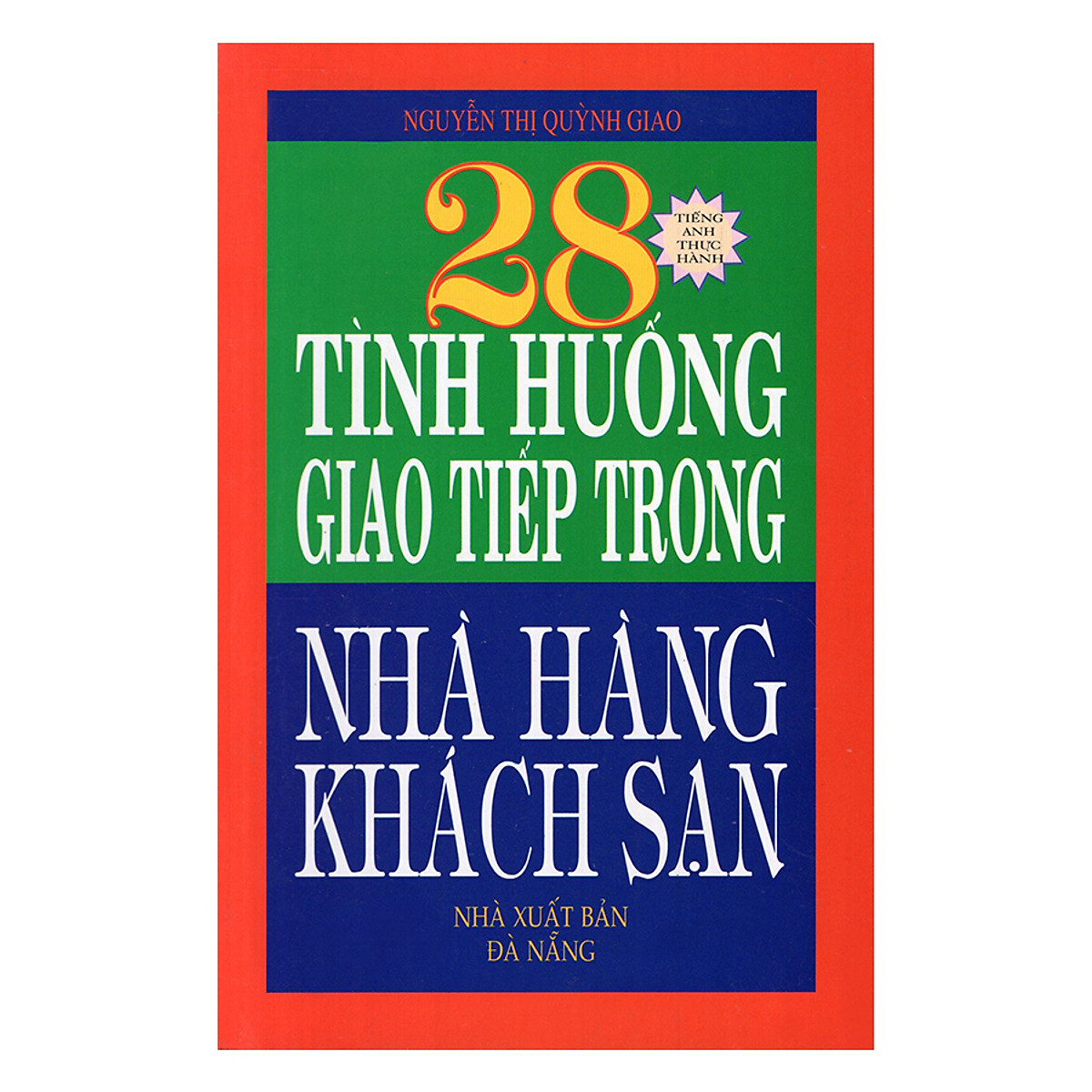 28 Tình Huống Giao Tiếp Trong Nhà Hàng Khách Sạn | Chính Thông | Tiki