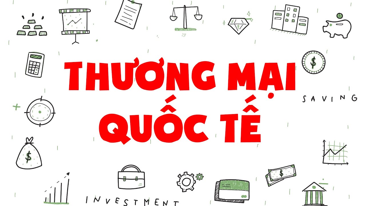 Thương mại quốc tế là gì 4